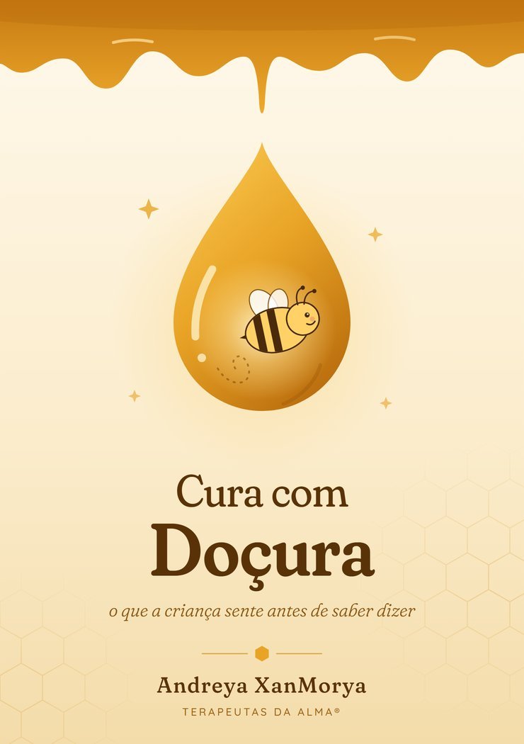 Capa do livro Cura com Doçura: uma gota de mel com uma abelhinha dentro